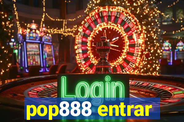 pop888 entrar